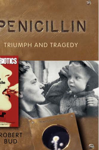 Cover image for Penicillin: Triumph and Tragedy