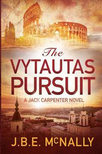 Cover image for The Vytautas Pursuit: A Jack Carpenter Novel