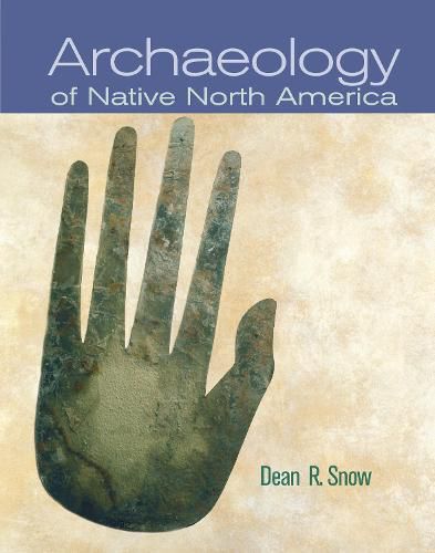 Cover image for Archaeology of Native North America