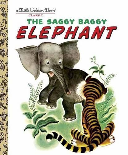 Cover image for The Saggy Baggy Elephant (Little Golden Book)