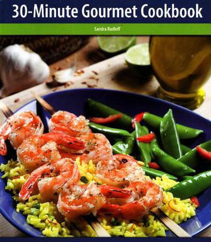 Cover image for The 30-Minute Gourmet Cookbook