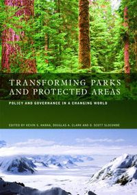 Cover image for Transforming Parks and Protected Areas: Policy and Governance in a Changing World