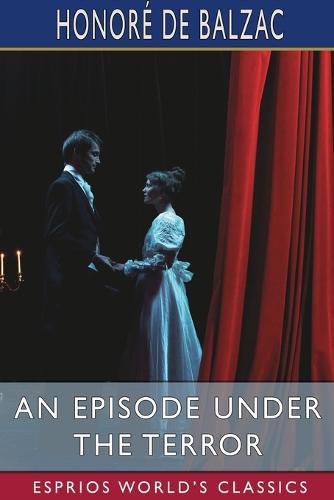 An Episode under the Terror (Esprios Classics)