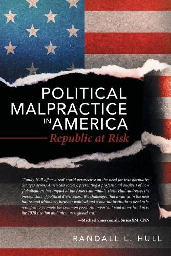 Cover image for Political Malpractice in America: Republic at Risk