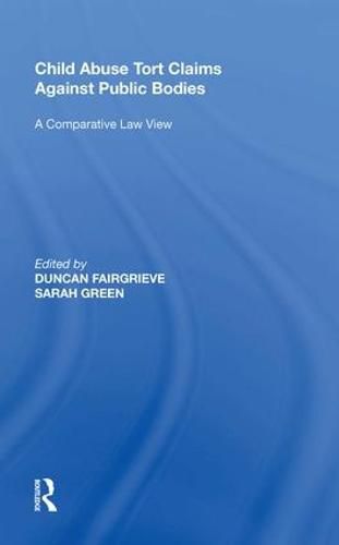 Child Abuse Tort Claims Against Public Bodies: A Comparative Law View