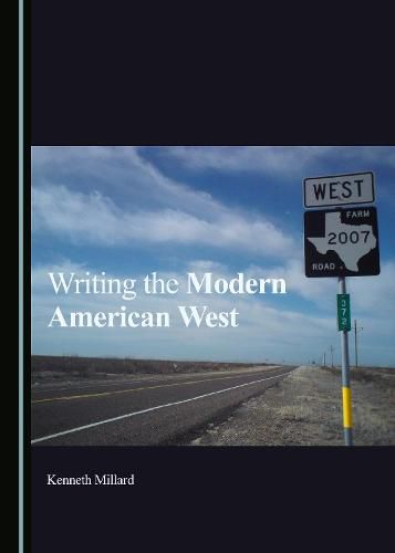 Cover image for Writing the Modern American West