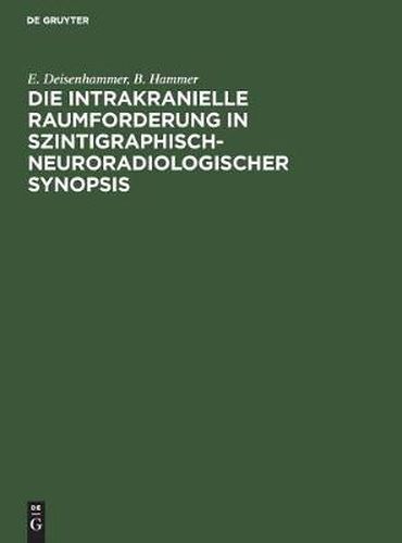 Cover image for Die Intrakranielle Raumforderung in Szintigraphisch-Neuroradiologischer Synopsis