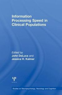 Cover image for Information Processing Speed in Clinical Populations