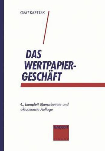 Das Wertpapiergeschaft: Basiswissen Fur Auszubildende Und Einsteiger