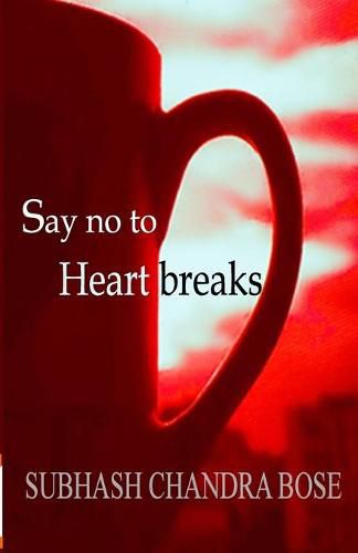 Cover image for Say no to heartbreaks
