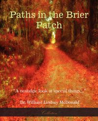 Cover image for Paths In The Brier Patch