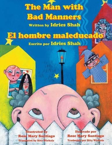 The Man with Bad Manners - El hombre maleducado: English-Spanish Edition