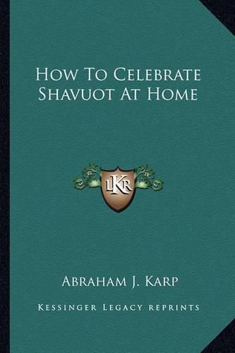 Cover image for How to Celebrate Shavuot at Home