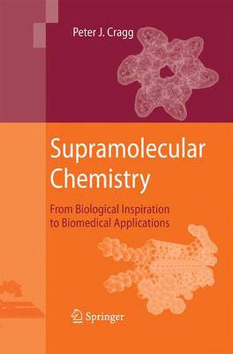 Cover image for Supramolecular Chemistry: From Biological Inspiration to Biomedical Applications