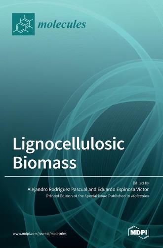 Cover image for Lignocellulosic Biomass