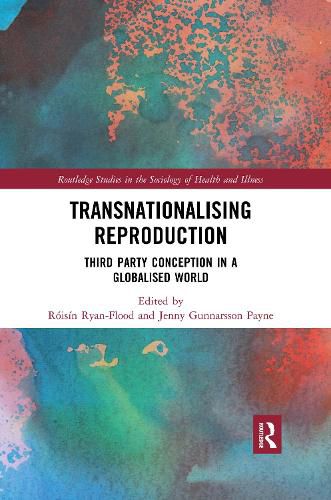 Cover image for Transnationalising Reproduction: Third Party Conception in a Globalised World