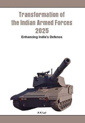 Cover image for Transformation of the Indian Armed Forces 2025