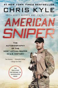 Cover image for American Sniper: The Autobiography of the Most Lethal Sniper in U.S. Military History