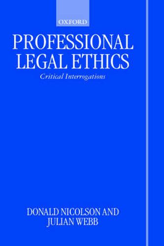 Cover image for Professional Legal Ethics: Critical Interrogations