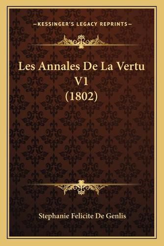 Les Annales de La Vertu V1 (1802)