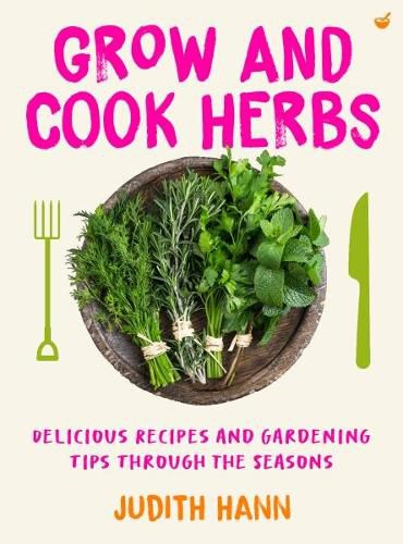 Cover image for Grow and Cook Herbs