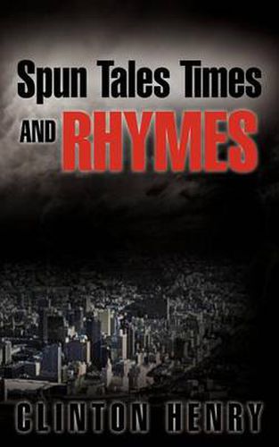 Cover image for Spun Tales Times and Rhymes