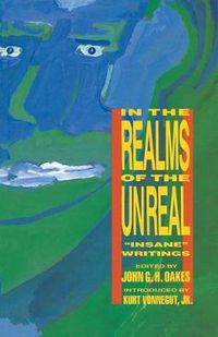 Cover image for In the Realms of the Unreal: Insane Writings
