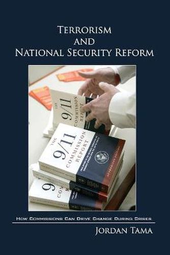 Cover image for Terrorism and National Security Reform: How Commissions Can Drive Change During Crises