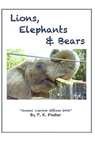 Cover image for Lions, Elephants & Bears