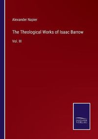 Cover image for The Theological Works of Isaac Barrow