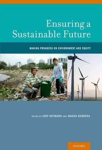 Cover image for Ensuring a Sustainable Future: Making Progress on Environment and Equity