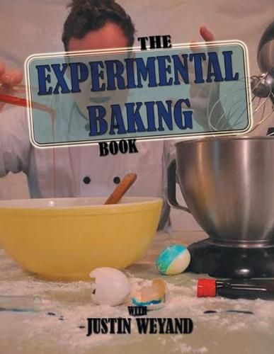 Cover image for The Experimental Baking Book