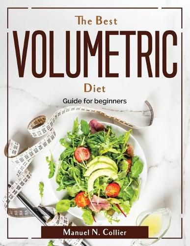 Cover image for The Best Volumetric Diet: Guide for beginners