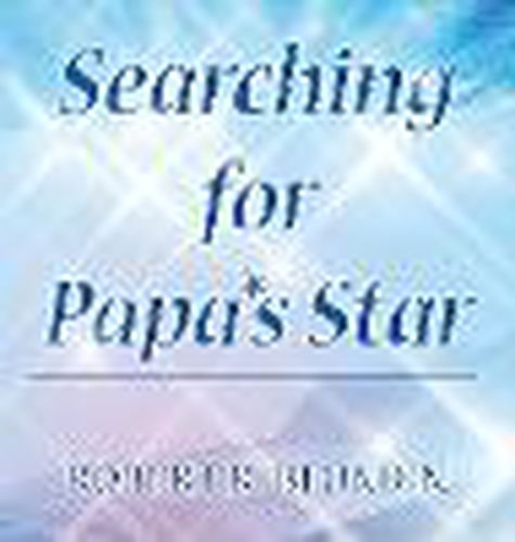 Cover image for Searching for Papa's Star