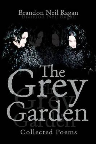 Cover image for The Grey Garden:Collected Poems