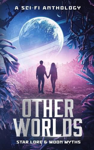 Cover image for Other Worlds - A Sci-Fi Anthology