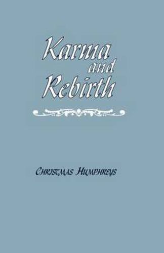 Cover image for Karma and Rebirth: The Karmic Law of Cause and Effect