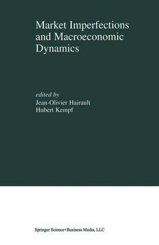 Cover image for Market Imperfections and Macroeconomic Dynamics