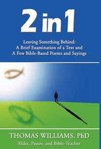 Cover image for 2 in 1; Leaving Something Behind