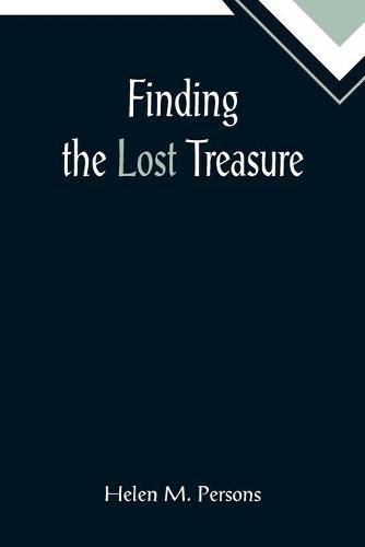 Cover image for Finding the Lost Treasure