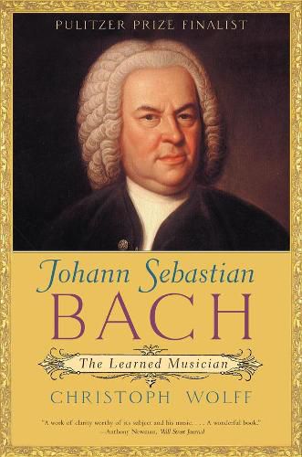 Cover image for Johann Sebastian Bach: The Learned Musician