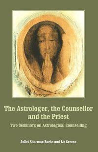 Cover image for The Astrologer, the Counsellor and the Priest