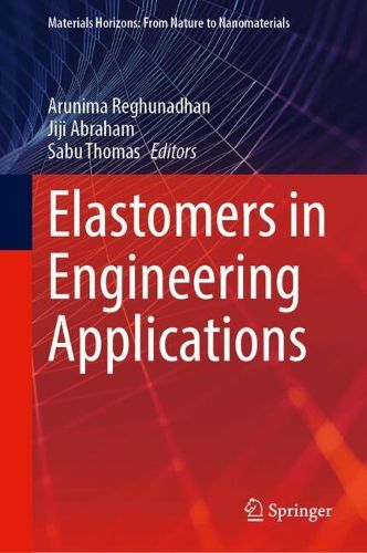 Cover image for Elastomers in Engineering Applications
