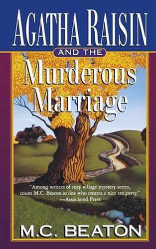 Agatha Raisin and the Murderous Marriage: An Agatha Raisin Mystery