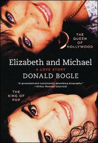 Cover image for Elizabeth and Michael: The Queen of Hollywood and the King of Pop-A Love Story