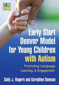 Cover image for Early Start Denver Model for Young Children with Autism