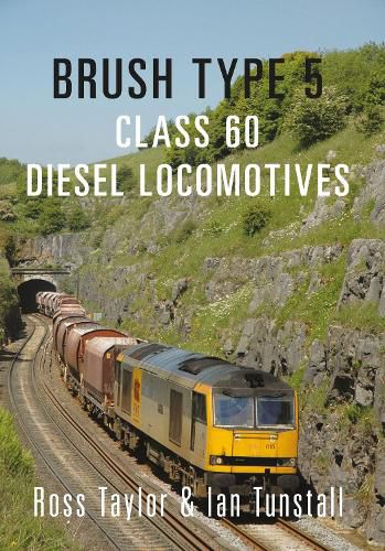 Cover image for Brush Type 5: Class 60 Diesel Locomotives