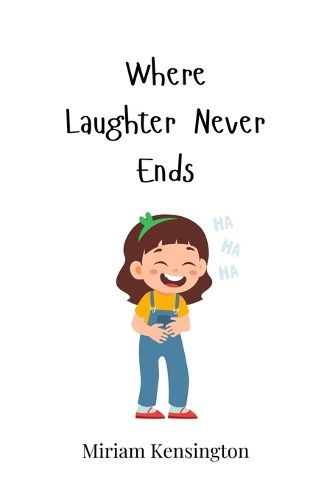 Cover image for Where Laughter Never Ends