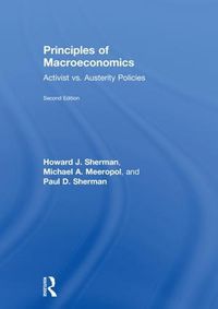 Cover image for Principles of Macroeconomics: Activist vs. Austerity Policies