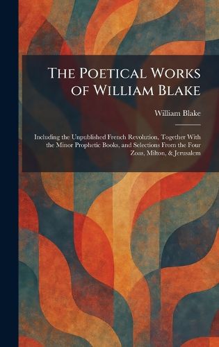 Cover image for The Poetical Works of William Blake